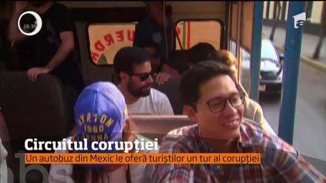 Un autobuz din Mexic le oferă turiștilor un tur al corupției