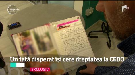 Florin, un tată disperat, îşi cere dreptatea la CEDO