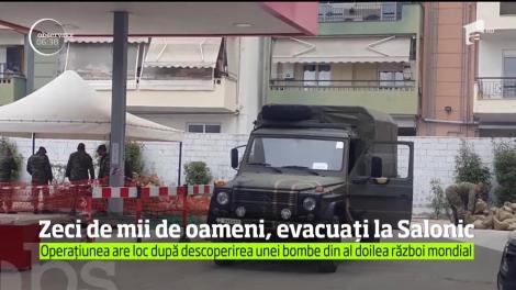 Peste 70 de mii de persoane au fost evacuate din locuinţe la Salonic, după descoperirea unei bombe neexplodate