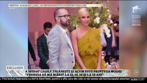 A sfidat legile țigănești și acum este prințesa modei: ”Trebuia să mă mărit la 12, 14, 16 și la 18 ani!”