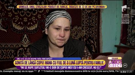 Gonită de lângă copii! Mama cu fiul de o lună luptă pentru familie