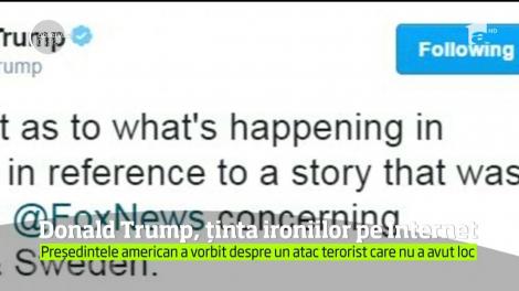 Donald Trump a devenit din nou ţinta ironiilor, pe reţelele de socializare. Asta după ce preşedintele american a vorbit despre un atac terorist inventat