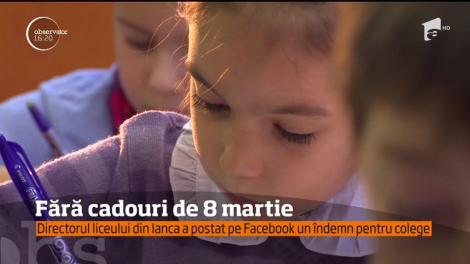 ”Fără cadouri pentru profesori de 1 şi 8 Martie”, îndemnul unui director de liceu din judeţul Brăila