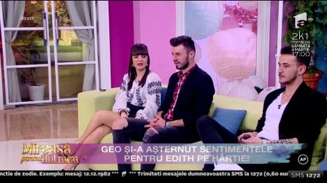 Geo și-a așternut sentimentele pentru Edith pe hârtie!