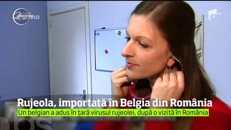 Un belgian care a vizitat România a dus acasă virusul rujeolei şi a provocat o adevărată explozie a numărului de îmbolnăviri