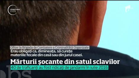 Mărturii şi detalii şocante ies la iveală în ancheta privind satul sclavilor din Argeş