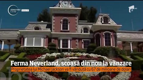 Faimoasa fermă californian Neverland, a lui Michael Jackson a fost scoasă din nou la vânzare