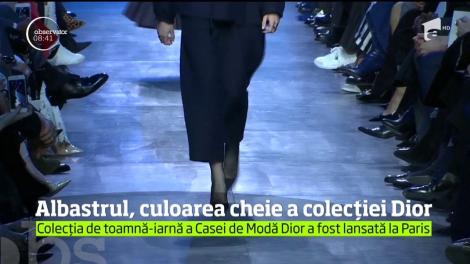 Albastrul, culoarea cheie a colecției Dior