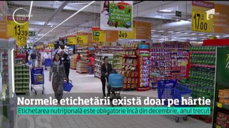 Etichetarea alimentelor nu se respectă, deși este obligatorie încă de anul trecut