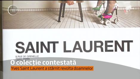 Noua colecţie Saint Laurent a pornit un război în lumea modei