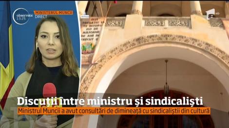 Ministrul Muncii a avut consultări cu sindicaliștii din cultură