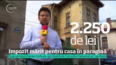 Impozit mărit pentru casa în paragină