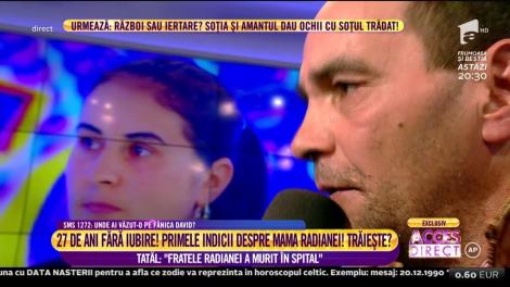 Tatăl Radianei, tânăra părăsită de mamă, luat la întrebări de investigatorul Sorin Ovidiu Bălan