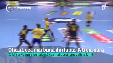 Cristina Neagu, cea mai bună handbalistă a lumii și prima care câştigă acest titlu de trei ori în carieră
