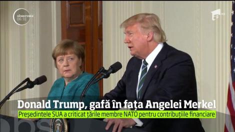 Donald Trump a făcut o gafă de proporţii la întâlnirea cu Angela Merkel