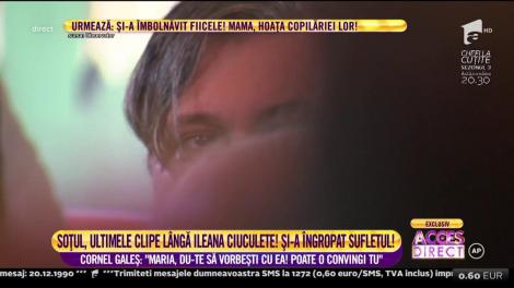 Cornel Galeş, ultimele clipe lângă Ileana Ciuculete! Şi-a îngropat sufletul! Mărturii sfâșietoare!
