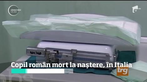 O româncă cere să i se facă dreptate după ce bebeluşul ei s-a născut mort într-un spital din Italia