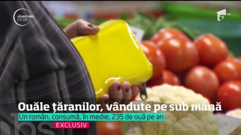 Ouăle țăranilor, vândute în piețe pe sub mână. Pericolul este mare!