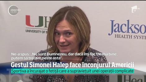 Gestul Simonei Halep a făcut înconjurul lumii! Sportiva a încurajat o fetiţă operată de o formă rară de cancer: "Sunt mândră de tine"