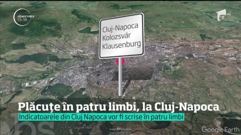 Cluj Napoca va avea plăcuţe în patru limbi la intrările din oraş