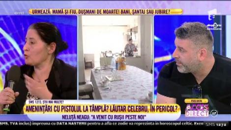 Amenințări la adresa familiei Neagu: "Au intrat în casă și au scos pistoalele"