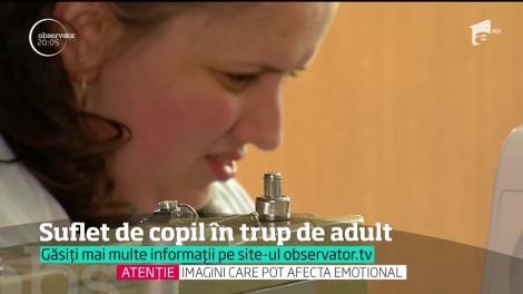 Suflet de copil în trup de adult. La 28 de ani, Paula are mintea unei fetiţe de cinci ani. Se joacă cu păpuşi şi ursuleţi şi e dependentă de afecţiune