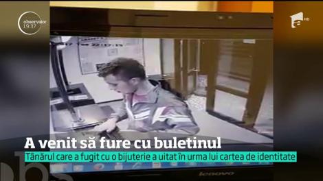 Jaf cu buletinul! Un tânărul a fugit cu o bijuterie din magazin, însă a uitat un mic detaliu, în urma lui: cartea de identitate!