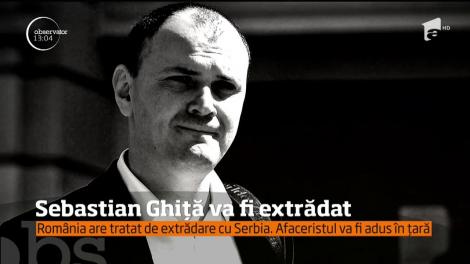 Sebastian Ghiţă urmează să fie extrădat în România