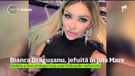 Bianca Drăguşanu a fost jefuită chiar în Joia Mare!