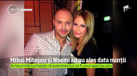 Mihai Mitoşeru şi Noemi au ales data în care vor merge în faţa altarului