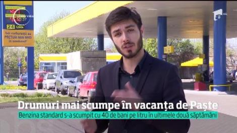 Drumuri mai scumpe în vacanța de Paște. Benzina standard s-a scumpit, în ultimele două săptămâni