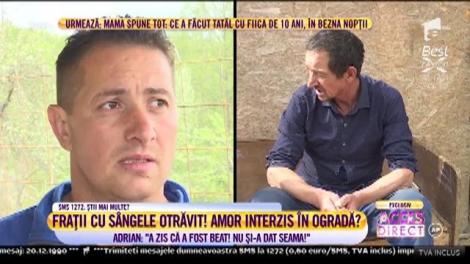 Fraţii cu sângele otrăvit! Amor interzis în ogradă? Un tată ar fi încercat să îşi violeze fiica de doar 10 ani