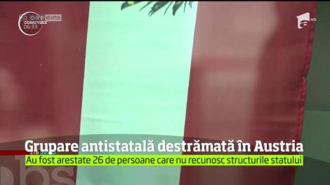 Grupare antistatală destrămată în Austria! Au fost arestate 26 de persoane care nu recunosc structurile statului
