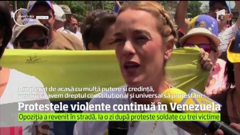 Protestele violente continuă în Venezuela! Opoziția a revenit în stradă, la o zi după manifestațiile soldate cu trei victime
