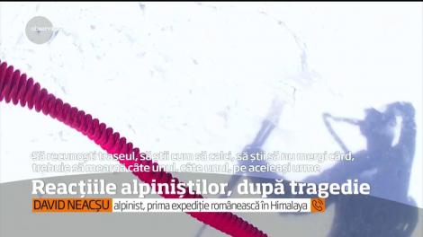 Reacțiile alpiniștilor, după tragedie