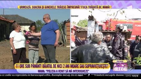 Mama copilului de doi anișori salvat dintr-un puț după 11 ore: ”Poliția a venit să mă interogheze!”