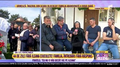 Fratele Ilenei Ciuculete: ”Eu nu o văd decât vie pe sora mea!”