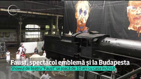Faust, spectacol emblemă și la Budapesta