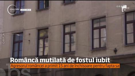 O româncă din Austria şi-a găsit dreptatea, la un an după ce a fost bătută şi mutilată crunt de fostul iubit