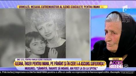 Mama Ilenei Ciuculete: ”Doresc să-mi strâng copilul la piept, dar nu mai pot acum, că este în groapă...”