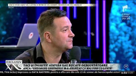 Anca Țurcașiu, la proba "Taci şi înghite!": "Gheorghe Gheorghiu m-a anunțat că mai vine cu o fată"
