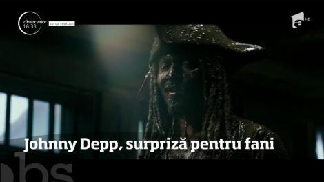 Johnny Depp, surpriză pentru fani
