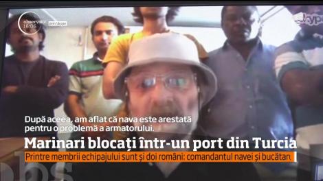 Marinari blocați într-un port din Turcia! Printre membrii echipajului sunt și doi români