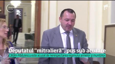 Deputatul "Mitralieră", Cătălin Rădulescu, este acuzat de nerespectarea regimului armelor și munițiilor
