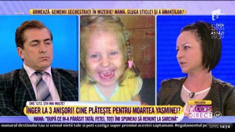 Mama Yasminei, fetița de trei ani, caută adevărul morții copilei sale: "Făcea ca un fel de spumă la gură, i s-au albit buzele"