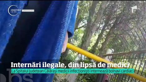 La Spitalul Judeţean Călăraşi, internări ilegale, din lipsă de medici!