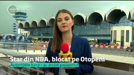 Situaţie incredibilă pe aeroportul Otopeni! Un baschetbalist celebru din NBA este blocat de ore întregi după ce paşaportul i-a fost anulat