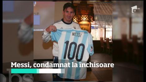 Leo Messi, condamnat la 21 de luni de închisoare. Fotbalistul a fost găsit vinovat de evaziune fiscală