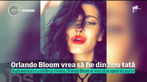 Orlando Bloom vrea să fie din nou tată! Oare românca Viviana va fi cea care îi va dărui un moștenitor?