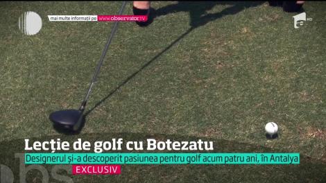 Lecţie de golf cu designerul Cătălin Botezatu